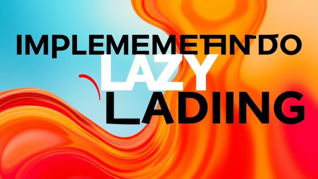 Implementando Lazy Loading em Imagens para Performance de Sites
