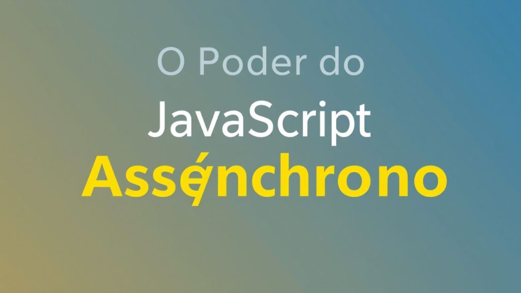 O Poder do JavaScript Assíncrono: Promises e Async/Await