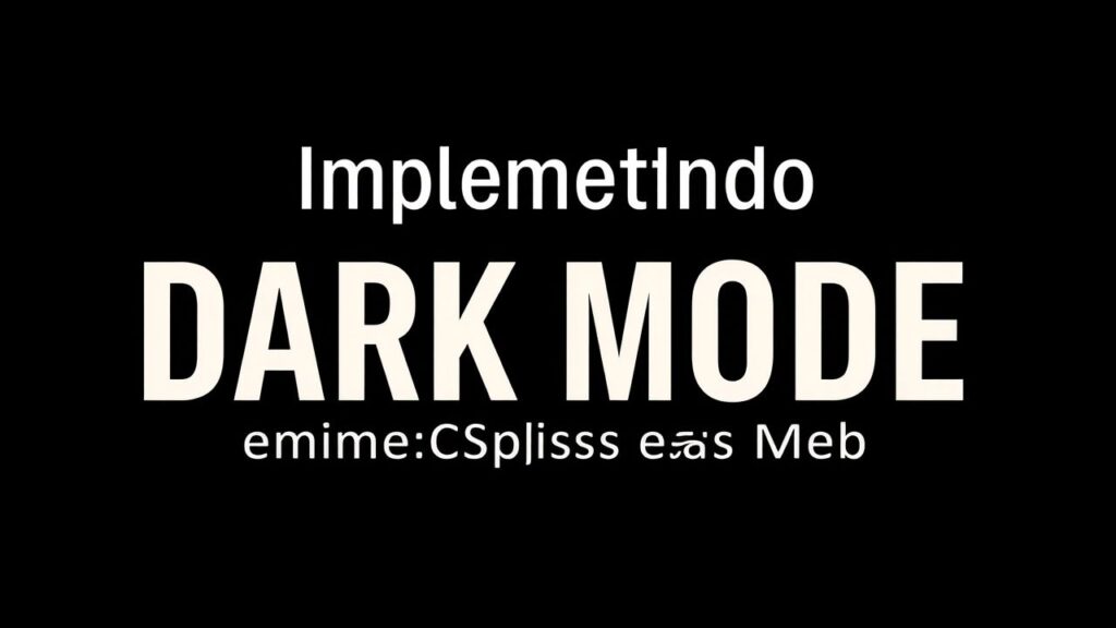 Implementando Dark Mode em Aplicações Web com CSS e JavaScript
