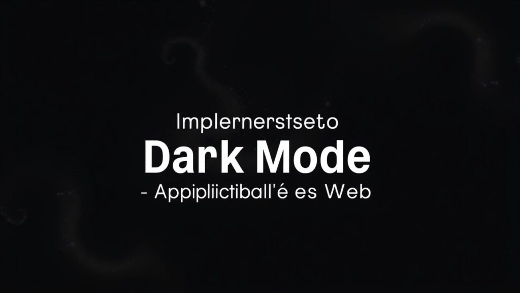 Implementando Dark Mode em Aplicações Web com CSS e JavaScript