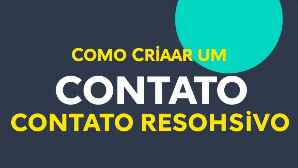 Como Criar um Formulário de Contato Responsivo Usando HTML e CSS
